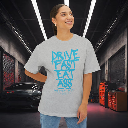 Drive Fast, Eat Ass-Premium, Ultra Soft Unisex Oversized Boxy Tee Printify by The Night Shift Automotive Apparel
