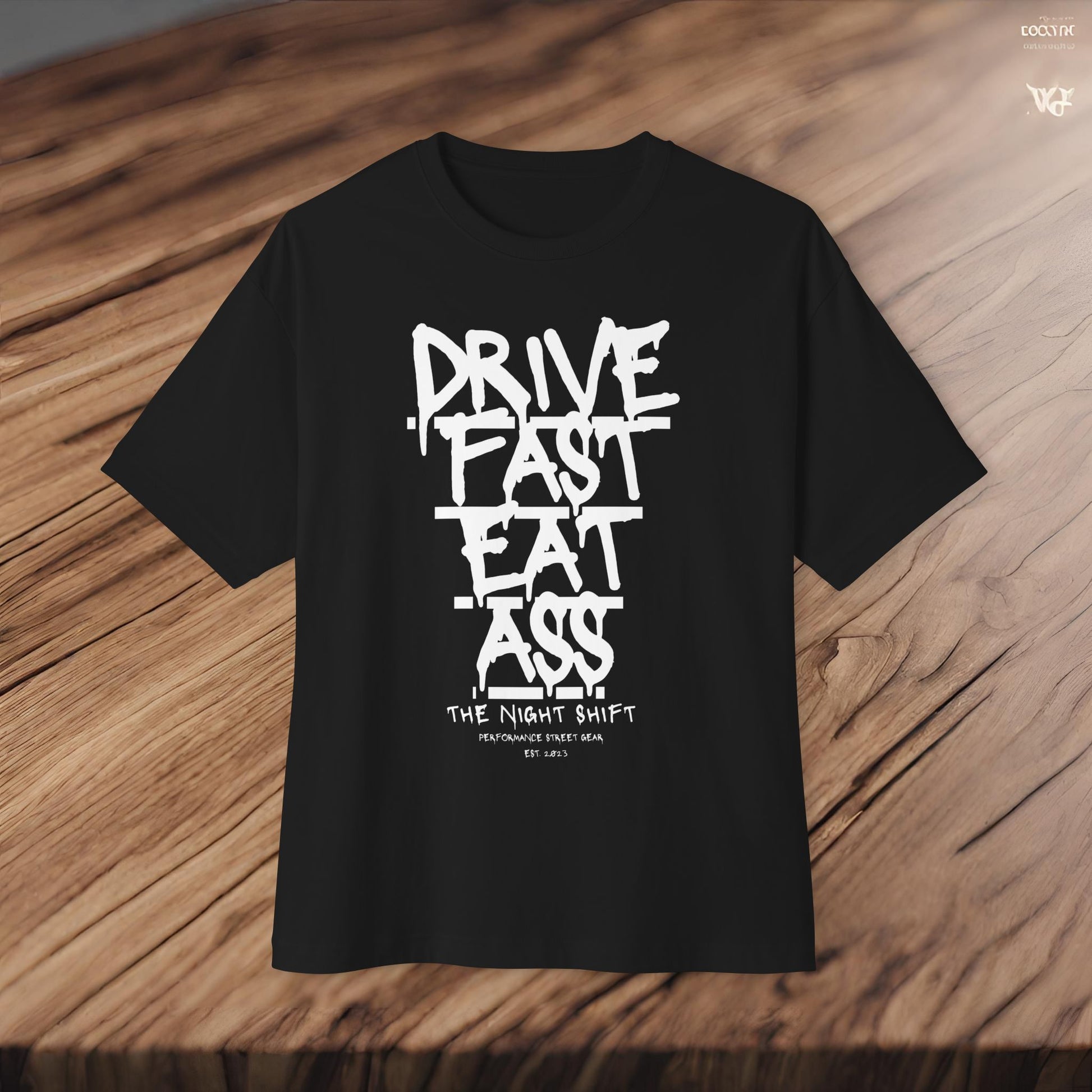 Drive Fast, Eat Ass-Premium, Ultra Soft Unisex Oversized Boxy Tee Printify by The Night Shift Automotive Apparel