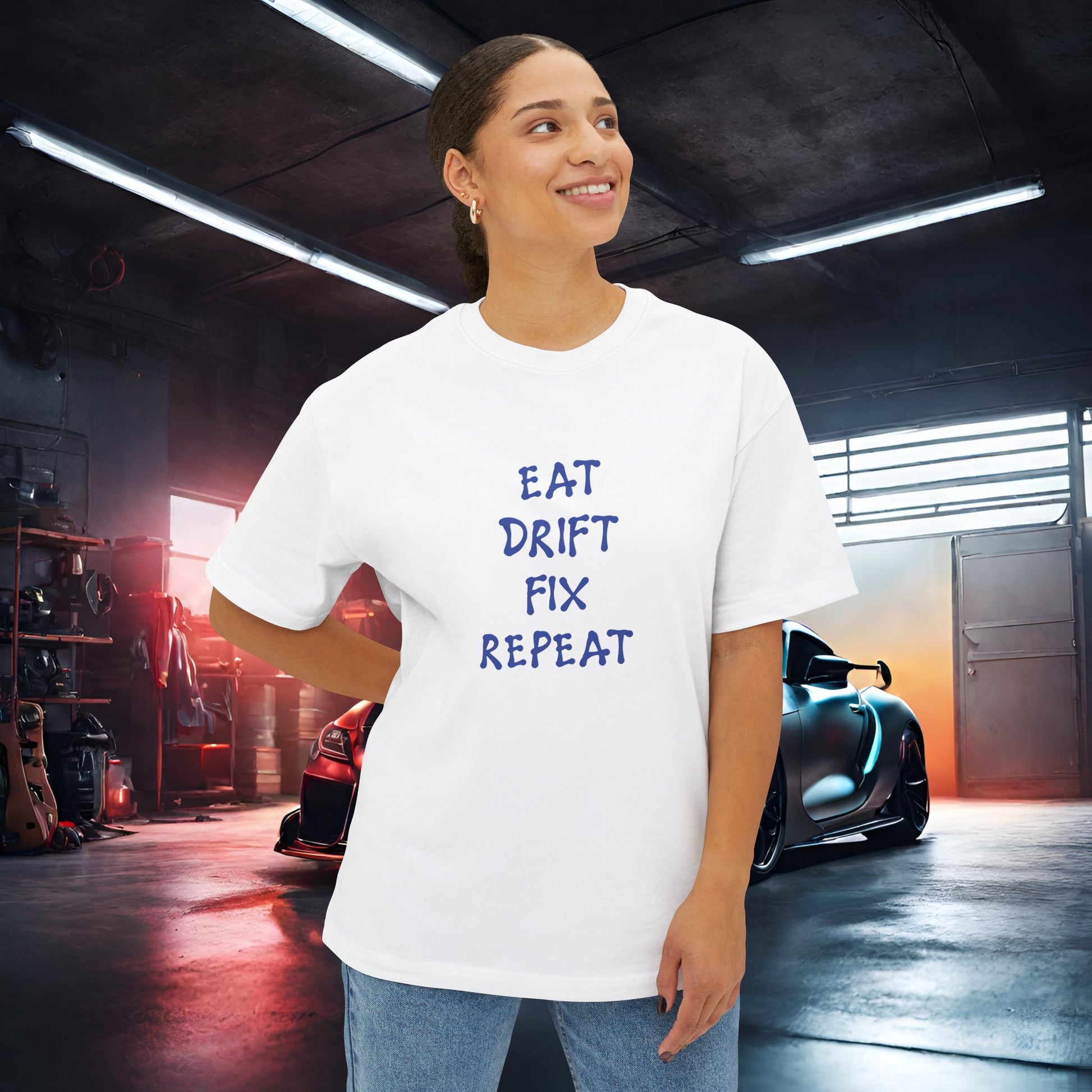 Eat, Drift, Fix, Repeat. I'll Sleep When I'm Dead-Premium, Ultra Soft Unisex Oversized Boxy Tee Printify by The Night Shift Automotive Apparel