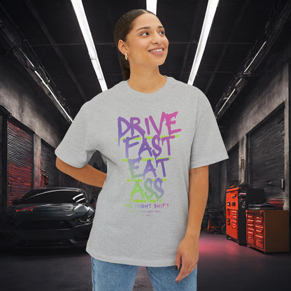Drive Fast, Eat Ass-Premium, Ultra Soft Unisex Oversized Boxy Tee