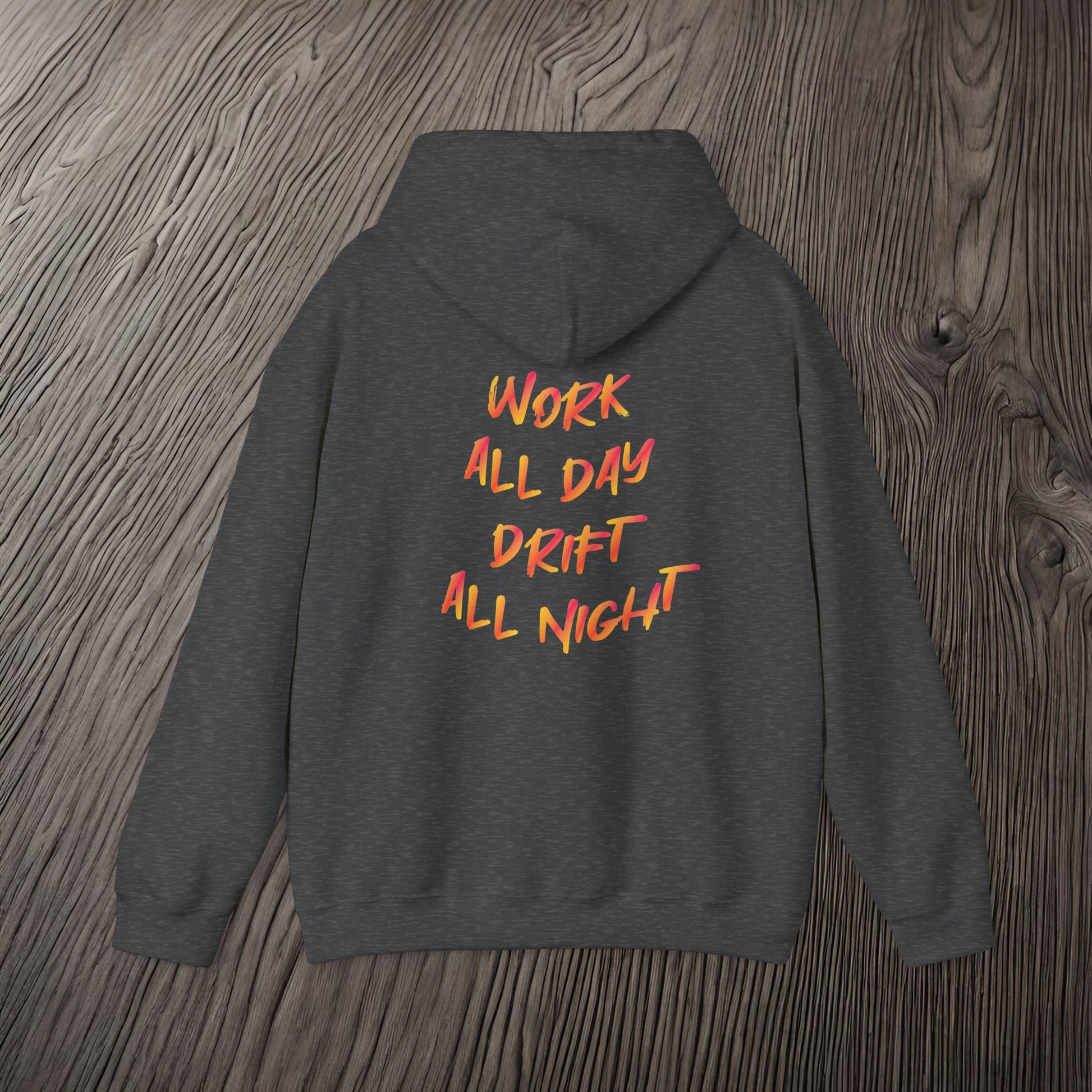 Work All Day, Drift All Night-Ultra Soft, Premium Hoodie Printify by The Night Shift Automotive Apparel