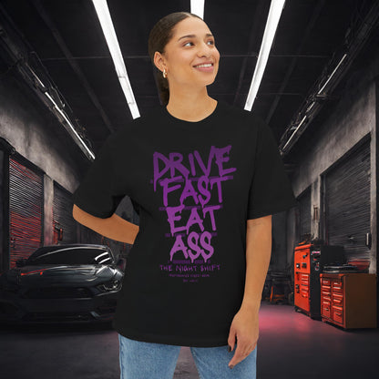 Drive Fast, Eat Ass-Premium, Ultra Soft Unisex Oversized Boxy Tee Printify by The Night Shift Automotive Apparel