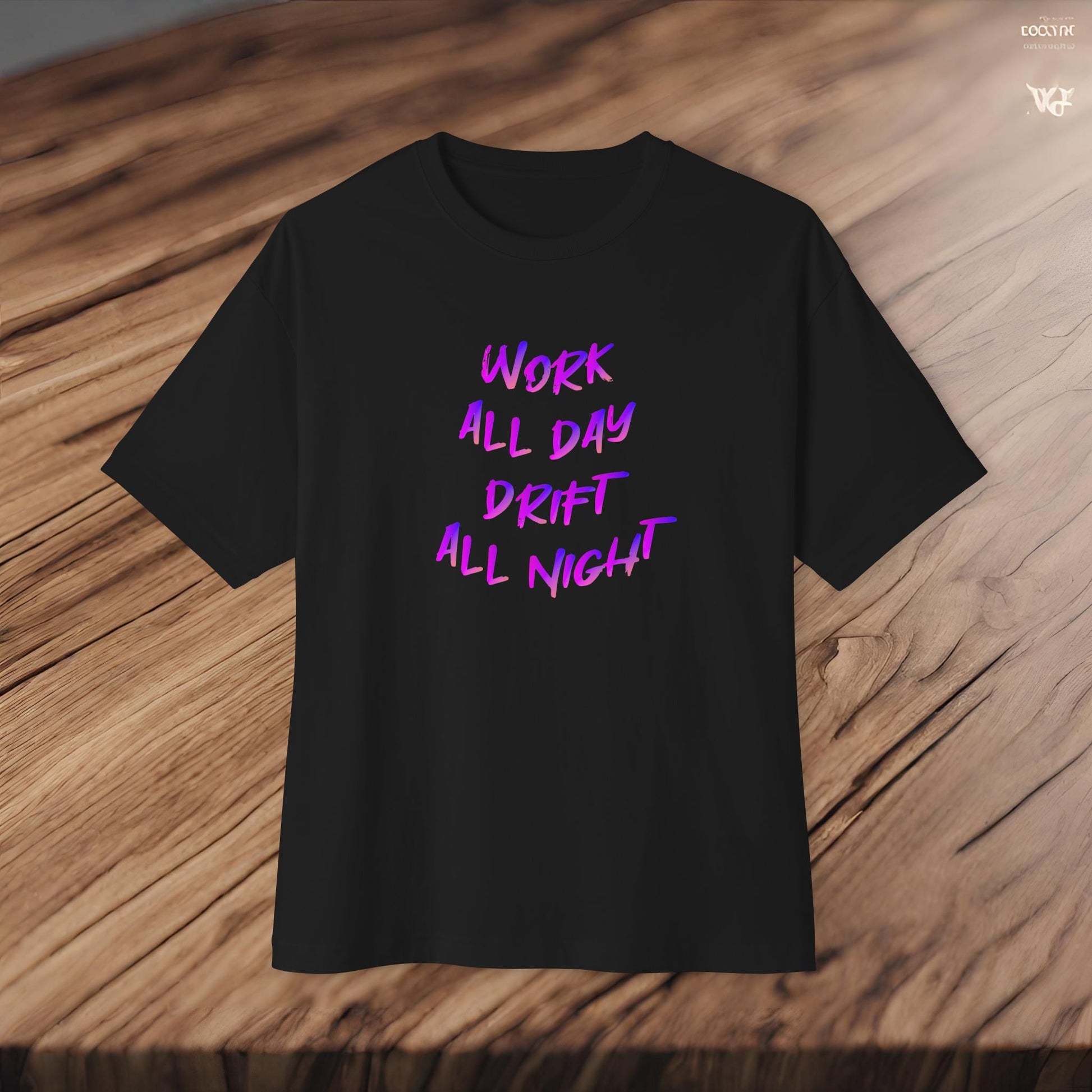 Work All Day, Drift All Night-Premium, Ultra Soft Unisex Oversized Boxy Tee Printify by The Night Shift Automotive Apparel