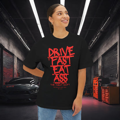 Drive Fast, Eat Ass-Premium, Ultra Soft Unisex Oversized Boxy Tee Printify by The Night Shift Automotive Apparel