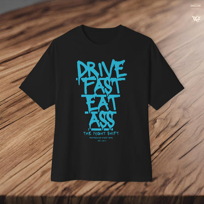 Drive Fast, Eat Ass-Premium, Ultra Soft Unisex Oversized Boxy Tee Printify by The Night Shift Automotive Apparel