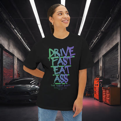 Drive Fast, Eat Ass-Premium, Ultra Soft Unisex Oversized Boxy Tee Printify by The Night Shift Automotive Apparel