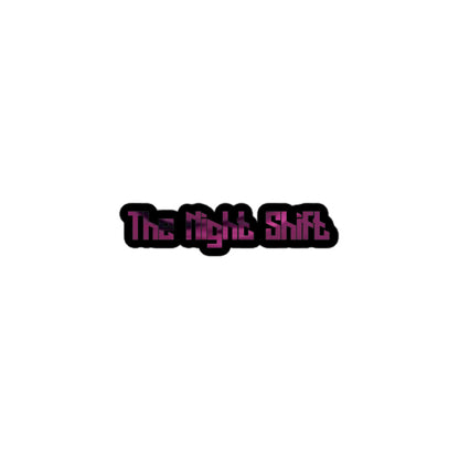 The Night Shift Kiss Cut Sticker 3″×3″ The Night Shift Performance Street Gear by The Night Shift Automotive Apparel