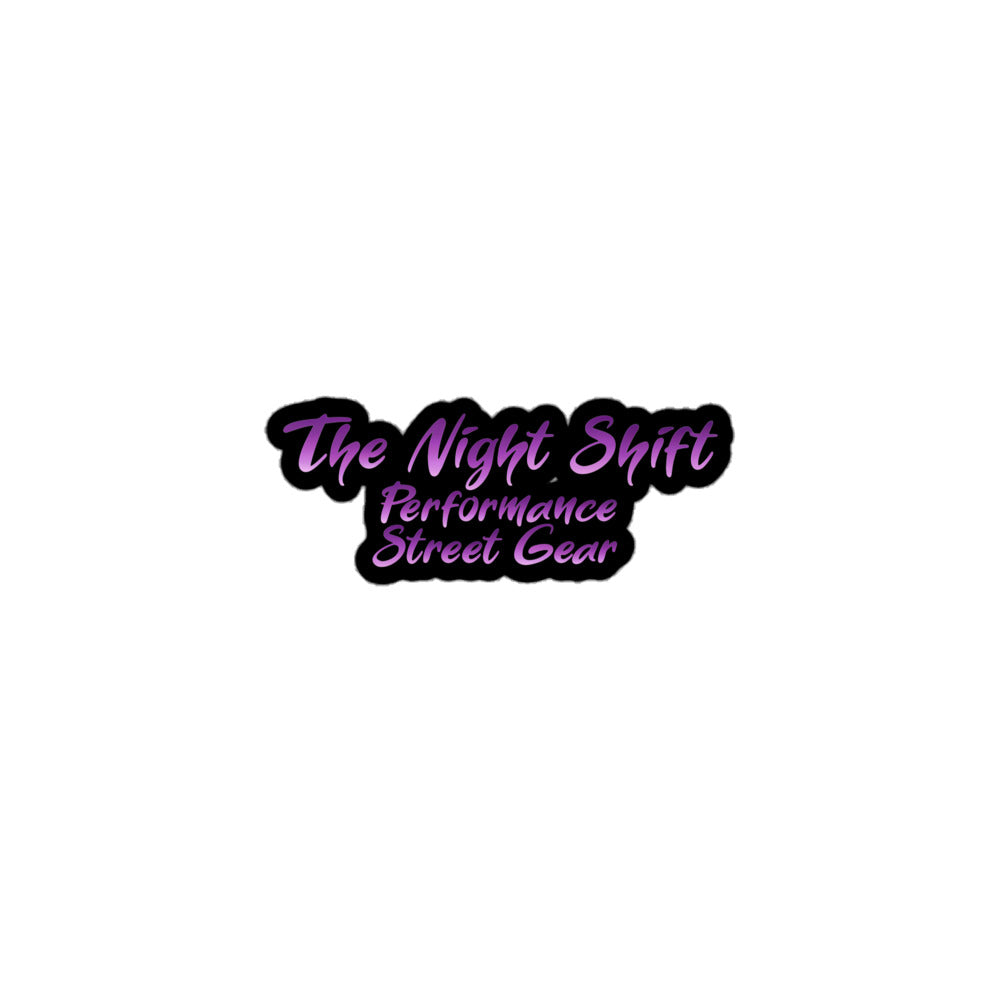 The Night Shift Kiss Cut Sticker 3″×3″ The Night Shift Performance Street Gear by The Night Shift Automotive Apparel