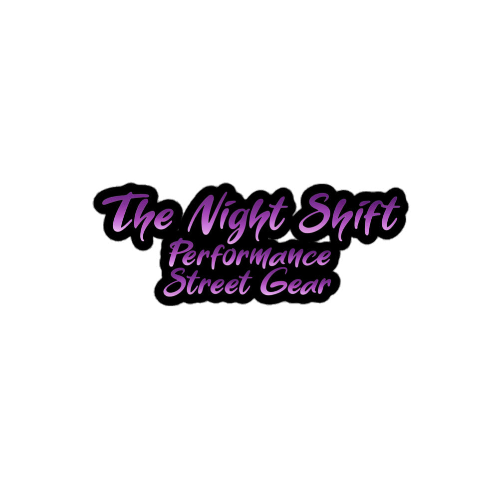 The Night Shift Kiss Cut Sticker 4″×4″ The Night Shift Performance Street Gear by The Night Shift Automotive Apparel