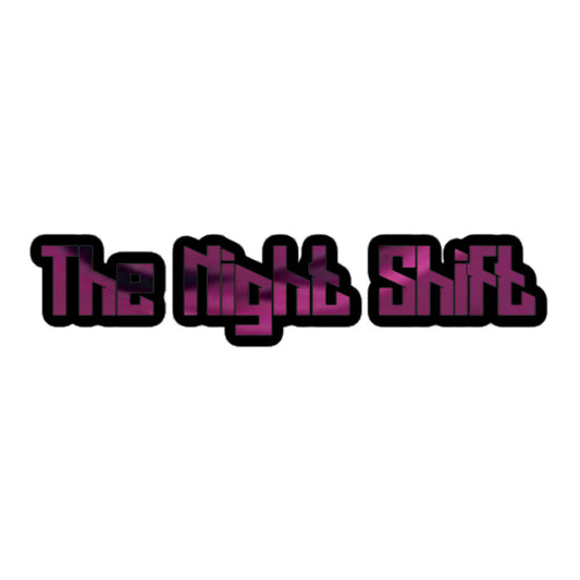 The Night Shift Kiss Cut Sticker 5.5″×5.5″ The Night Shift Performance Street Gear by The Night Shift Automotive Apparel