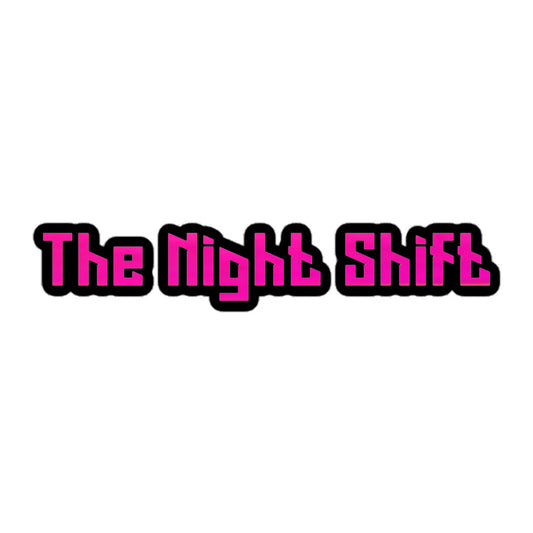 The Night Shift Kiss Cut Sticker 5.5″×5.5″ The Night Shift Performance Street Gear by The Night Shift Automotive Apparel