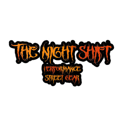 The Night Shift Kiss Cut Sticker 5.5″×5.5″ The Night Shift Performance Street Gear by The Night Shift Automotive Apparel